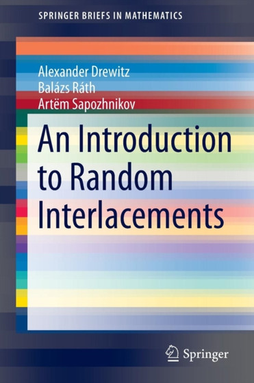 An Introduction to Random Interlacements by Alexander Drewitz - Paperback