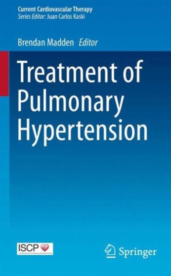 Treatment of Pulmonary Hypertension by Brendan Madden - Paperback