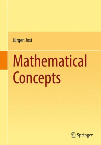 Mathematical Concepts by Jurgen Jost - Paperback