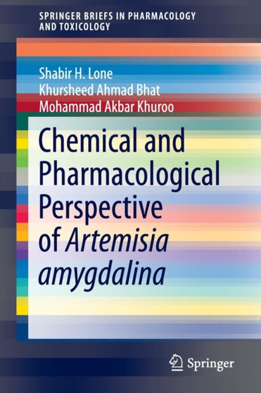 Chemical and Pharmacological Perspective of Artemisia amygdalina by Shabir H. Lone - Paperback