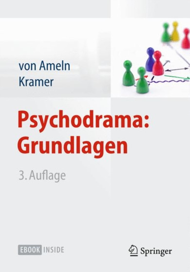 Psychodrama: Grundlagen by Falko Ameln - Paperback