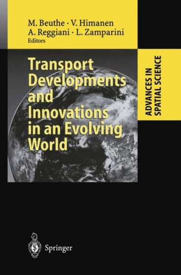 Transport Developments and Innovations in an Evolving World by Michel Beuthe - Hardback