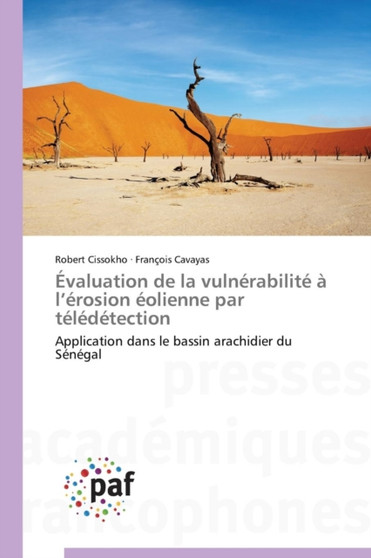 Evaluation de la Vulnerabilite A L Erosion Eolienne Par Teledetection by Collectif - Paperback