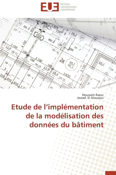 Etude de L Impl mentation de la Mod lisation Des Donn es Du B timent by Collectif - Paperback