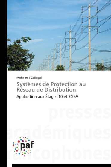 Systemes de Protection Au Reseau de Distribution by Zellagui-M - Paperback