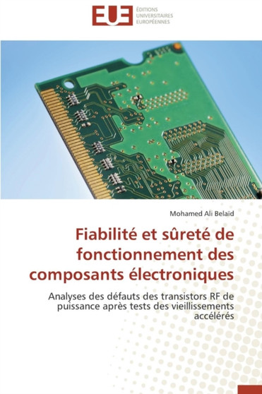 Fiabilit Et S ret de Fonctionnement Des Composants lectroniques by Belaid-M - Paperback