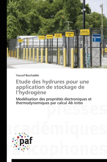 Etude Des Hydrures Pour Une Application de Stockage de L Hydrogene by Bouhadda-Y - Paperback