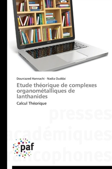 Etude Theorique de Complexes Organometalliques de Lanthanides by Collectif - Paperback