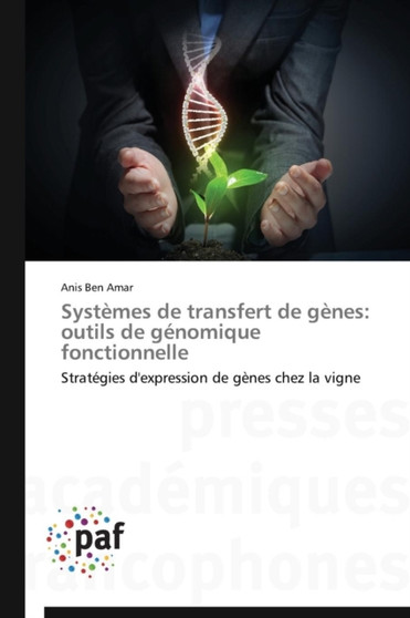Systemes de Transfert de Genes : Outils de Genomique Fonctionnelle by Amar-A - Paperback