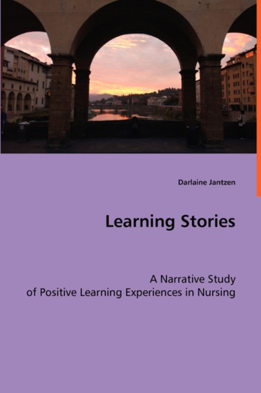 Learning Stories by Darlaine Jantzen - Paperback