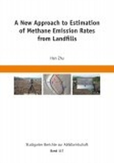 A New Approach to Estimation of Methane Emission Rates from Landfills by Han Zhu - Hardback