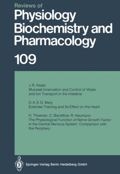 Reviews of Physiology, Biochemistry and Pharmacology : Volume: 109 : 109 by J.R. Keast - Paperback