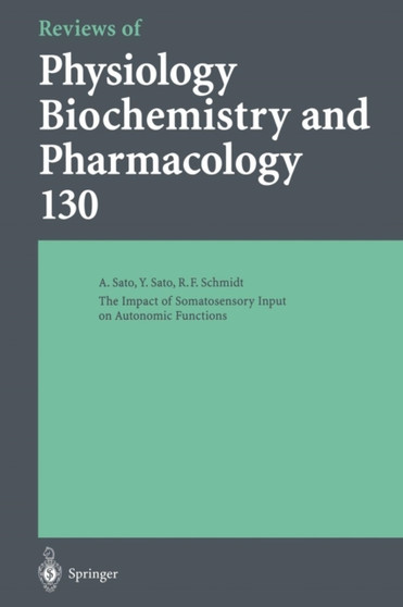 Reviews of Physiology, Biochemistry and Pharmacology : 130 by A. Sato - Paperback