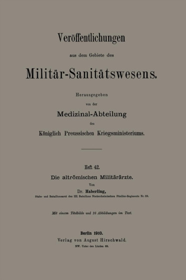 Die altroemischen Militararzte by Willy G. Haberling - Paperback