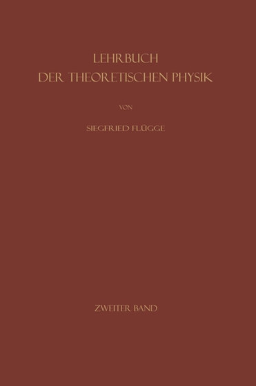 Mechanik Geordneter und Ungeordneter Bewegungen by Siegfried Flugge - Paperback