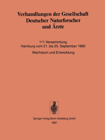 Verhandlungen der Gesellschaft Deutscher Naturforscher und AErzte : 111. Versammlung Hamburg vom 21. bis 25. September 1980 : 111 by Gesellschaft Deutscher Naturforscher und AErzte - Paperback