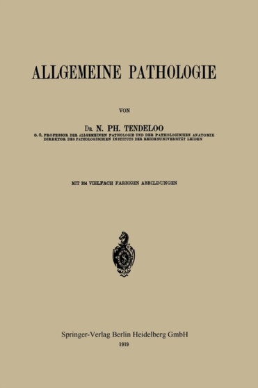 Allgemeine Pathologie by Nicolaas Philip Tendeloo - Paperback