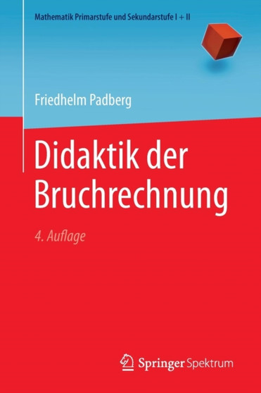 Didaktik Der Bruchrechnung by Friedhelm Padberg - Paperback
