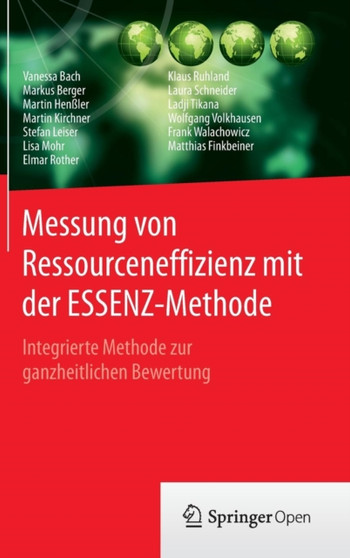 Messung von Ressourceneffizienz mit der ESSENZ-Methode : Integrierte Methode zur ganzheitlichen Bewertung by Vanessa Bach - Hardback