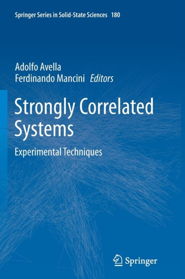 Strongly Correlated Systems : Experimental Techniques : 180 by Adolfo Avella - Paperback