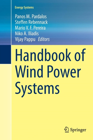 Handbook of Wind Power Systems by Panos M. Pardalos - Paperback