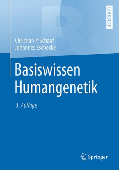 Basiswissen Humangenetik by Christian Schaaf - Paperback
