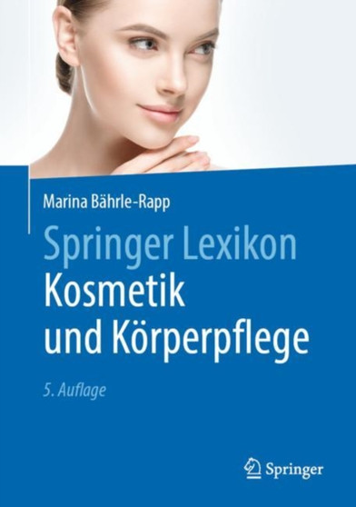 Springer Lexikon Kosmetik und Koerperpflege by Marina Bahrle-Rapp - Hardback Springer Lexikon Kosmetik und Koerperpflege by Marina Bahrle-Rapp - Hardback