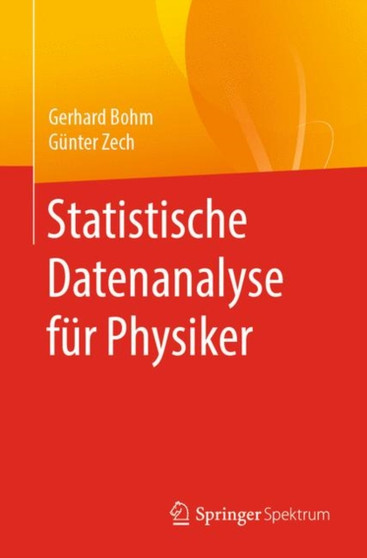Statistische Datenanalyse fur Physiker by Gerhard Bohm - Paperback