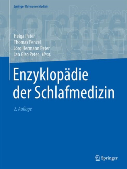 Enzyklopadie der Schlafmedizin by Helga Peter - Hardback
