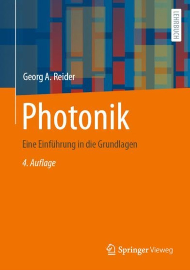 Photonik : Eine Einfuhrung in die Grundlagen by Georg A. Reider - Hardback