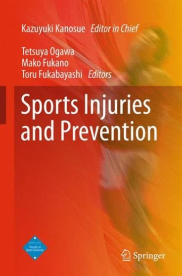 Sports Injuries and Prevention by Kazuyuki Kanosue - Hardback