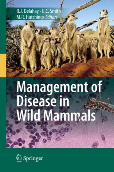 Management of Disease in Wild Mammals by Richard Delahay - Paperback