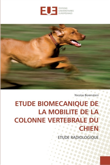 Etude biomecanique de la mobilite de la colonne vertebrale du chien by Borenstein-N - Paperback