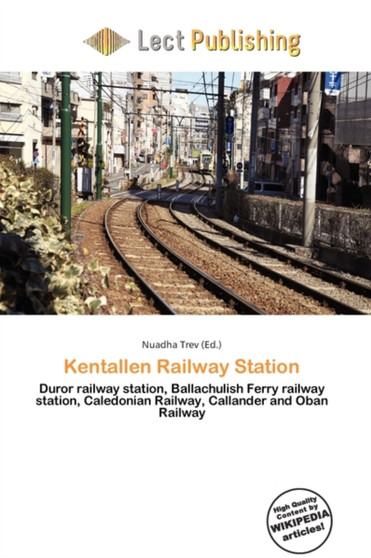Kentallen Railway Station by Nuadha Trev - Paperback