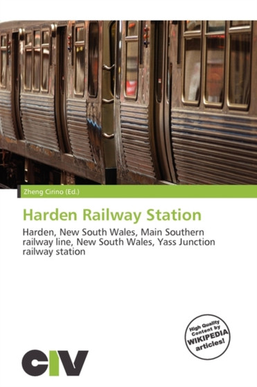 Harden Railway Station by Zheng Cirino - Paperback