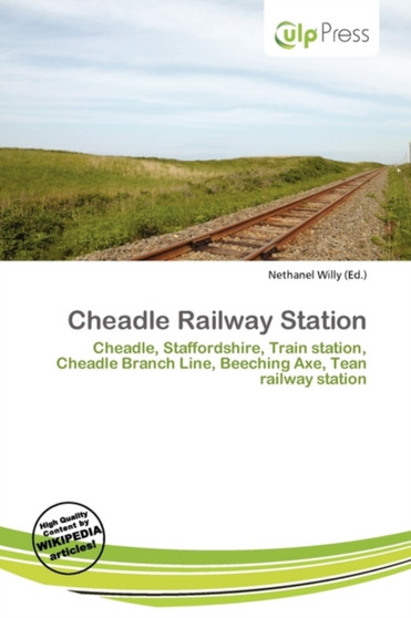 Cheadle Railway Station by Nethanel Willy - Paperback
