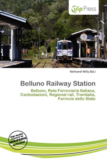 Belluno Railway Station by Nethanel Willy - Paperback