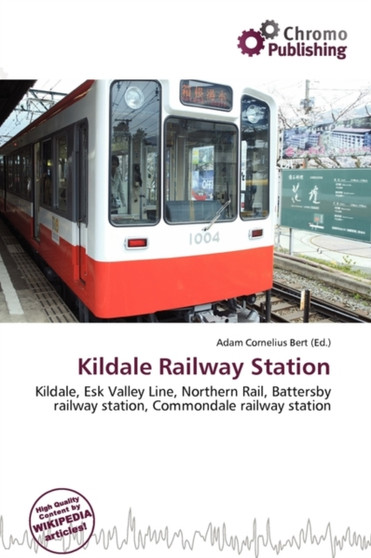 Kildale Railway Station by Adam Cornelius Bert - Paperback