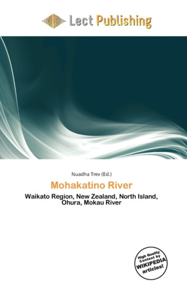 Mohakatino River by Nuadha Trev - Paperback
