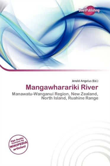 Mangawharariki River by Jerold Angelus - Paperback
