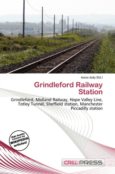 Grindleford Railway Station by Iosias Jody - Paperback