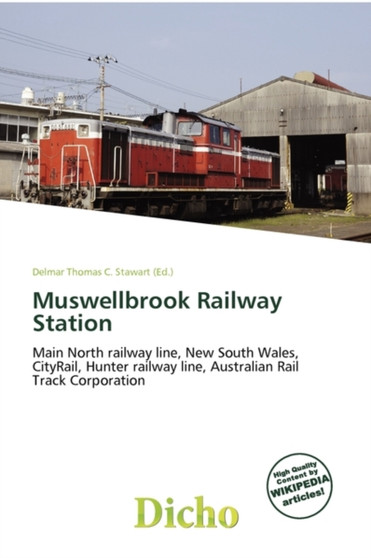 Muswellbrook Railway Station by Delmar Thomas C Stawart - Paperback
