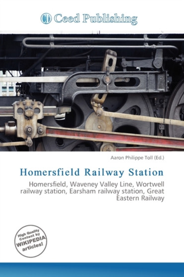 Homersfield Railway Station by Aaron Philippe Toll - Paperback