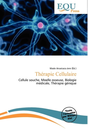 Th Rapie Cellulaire by Wade Anastasia Jere - Paperback