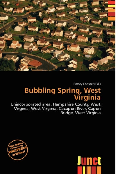Bubbling Spring, West Virginia by Emory Christer - Paperback