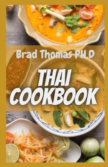 Thai Cookbook : Favorite Thai Food Recipes