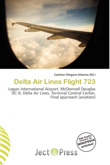 Delta Air Lines Flight 723 by Carleton Olegario M Ximo - Paperback