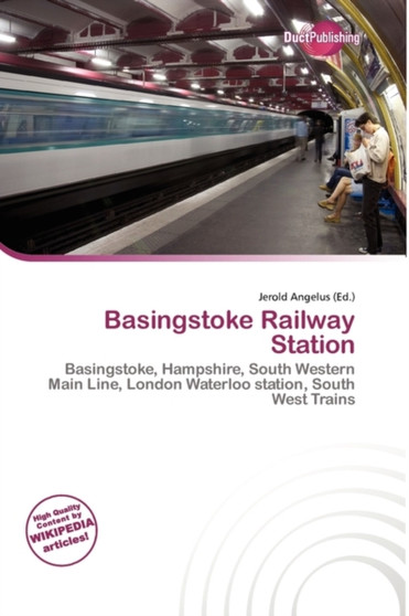 Basingstoke Railway Station by Jerold Angelus - Paperback