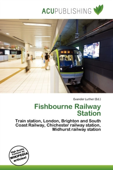 Fishbourne Railway Station by Evander Luther - Paperback