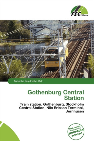 Gothenburg Central Station by Columba Sara Evelyn - Paperback
